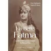 Image de La belle Fatma : la destinée extraordinaire de Rachel Eny Ons Debbech, Helmi El Amri en occasion ou reconditionné