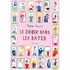 Image de Le choix dans les dates Mathilde Florance en occasion ou reconditionné