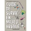 Image de Guide de survie en milieu hostile Laurence Salaà n, Gilles Rapaport en occasion ou reconditionné