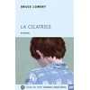 Image de La cicatrice Bruce Lowery en occasion ou reconditionné
