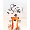 Image de Oh, ma belette ! Anthony Martinez en occasion ou reconditionné