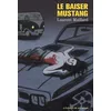 Image de Le Baiser Mustang en occasion ou reconditionné