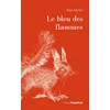 Image de Le bleu des flammes Alice Minier en occasion ou reconditionné