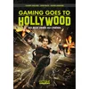 Image de Gaming goes to Hollywood : les jeux vidéo au cinéma Claude Gaillard, John Prate, Olivier Lehmann en occasion ou reconditionné