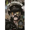 Image de No remörse : les histoires vraies illustrées de Lemmy Kilmister et Motörhead Osbourne, Ozzy en occasion ou reconditionné