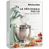 Image de Livre La pâtisserie Facile d'Alain Ducasse, KitchenAid - KITCHENAID