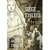 Image de Le siège des exilées. Vol. 1 Akane Torikai en occasion ou reconditionné