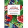 Image de Alimentation du nouveau monde saine et bienveillante : passez aux protéines vertes ! Florence Lacaze en occasion ou reconditionné