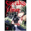 Image de Succubus & Hitman. Vol. 2 Makoto Fukami, Seigo Tokiya en occasion ou reconditionné