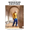 Image de Monsieur couture : 16 modèles pour homme du XS au XXL Maud Vadon en occasion ou reconditionné