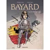 Image de Bayard - Le Chevalier Sans Peur en occasion ou reconditionné