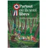 Image de Partout où ils sont libres. Vol. 1. Les heurts du bal Camille Grandon en occasion ou reconditionné