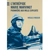 Image de L'intrépide Marie Marvingt : pionnière aux mille exploits Rosalie Maggio en occasion ou reconditionné