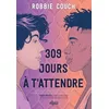Image de 309 Jours Ã T'attendre en occasion ou reconditionné