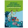 Image de RÃ©vÃ©lez L'Ã©co-HÃ©ros Qui Est En Vous ! - Le ZÃ©ro DÃ©chet En 12 Ãtapes en occasion ou reconditionné