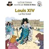 Image de Le Fil De L'histoire RacontÃ© Par Ariane & Nino - Louis Xiv - Le Roi-Soleil en occasion ou reconditionné