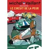 Image de Michel Vaillant - Tome 3 - Le Circuit De La Peur en occasion ou reconditionné