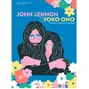 Image de John Lennon & Yoko Ono : musique, poésie et politique Francesca Ferretti de Blonay en occasion ou reconditionné