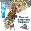Image de Thor et le marteau magique Astrid Dumontet, Léo Jacob en occasion ou reconditionné