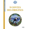 Image de 9 contes des origines collectif, emmanuelle thébault en occasion ou reconditionné