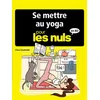 Image de Se mettre au yoga pour les nuls en BD Clara Cuadrado en occasion ou reconditionné