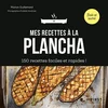 Image de Mes recettes à la plancha : 150 recettes faciles et rapides ! Marion Guillemard en occasion ou reconditionné