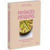 Image de Paysages pâtissiers : pâtisseries végétales inattendues Andréa Rocagel en occasion ou reconditionné