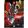Image de Dead tube. Vol. 13 Mikoto Yamaguchi, Touta Kitakawa en occasion ou reconditionné