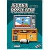 Image de Super Pixel Boy - Tome 2 - C'est Le Plus Beau Jour De Ma Vie ! en occasion ou reconditionné