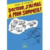 Image de Docteur, j'ai mal à mon sommeil ! Patrick Lemoine, Muzo en occasion ou reconditionné