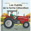 Image de Les OubliÃ©s De La Ferme CÃ©bocÃ©bon en occasion ou reconditionné