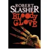 Image de Bloody glove Robert Slasher en occasion ou reconditionné