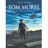 Image de Tom Morel : vivre libre ou mourir Jean-François Vivier, Pierre-Emmanuel Dequest en occasion ou reconditionné