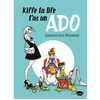 Image de Kiffe ta life, t'as un ado Alexandra Brijatoff en occasion ou reconditionné