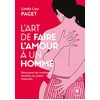 Image de L'art de faire l'amour à un homme : découvrez les multiples facettes du plaisir masculin Linda Lou Paget en occasion ou reconditionné