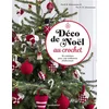 Image de Déco de Noël au crochet : 10 créations pour une ambiance chaleureuse Heidi B. Johannesen, Pia H.H. Johannesen en occasion ou reconditionné