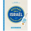 Image de Petits plats comme en Israël : c'est meilleur à la maison : en 30 minutes seulement Yariv Berreby en occasion ou reconditionné