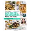 Image de Les dîners gourmands pour ma tribu : 10 semaines de menus pour toute la famille : + 20 goûters à dév Jenny Gryffon en occasion ou reconditionné