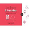 Image de Le livre à broder : apprenez les 20 points indispensables en brodant les pages de ce livre Eva Bromberg en occasion ou reconditionné