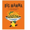 Image de Big Mamma Les 150 meilleures recettes de pâtes italiennes, Marabout - HACHETTE