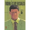 Image de Trouble is my business. Vol. 2 Jirà  Taniguchi, Natsuo Sekikawa en occasion ou reconditionné