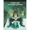 Image de Complainte des landes perdues. Vol. 3. Les sorcià res. Vol. 3. Regina obscura Jean Dufaux, Béatrice Tillier en occasion ou reconditionné