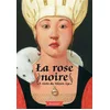 Image de La rose noire : 5 récits du Moyen Age collectif en occasion ou reconditionné
