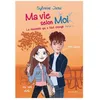 Image de Ma Vie Selon Moi Tome 3 - La Rencontre Qui A Tout ChangÃ© - Partie 1 en occasion ou reconditionné