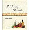 Image de Le vinaigre dévoilé Caroline Lefebvre en occasion ou reconditionné