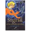 Image de Sigrid Et Les Mondes Perdus Tome 1 : L'oeil De La Pieuvre en occasion ou reconditionné