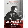 Image de L'enfant et le mal Maria Montessori en occasion ou reconditionné