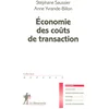 Image de Economie des coûts de transaction Stéphane Saussier, Anne Yvrande-Billon en occasion ou reconditionné
