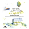 Image de Peindre les paysages à l'aquarelle : 20 tutoriels en pas-à-pas pour reproduire ce que vous voyez ! Corinne Héron-Mimouni en occasion ou reconditionné