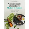 Image de Compléments alimentaires : mythes et réalités : informations et conseils d'expert pour bien les comp Frédéric Denis en occasion ou reconditionné